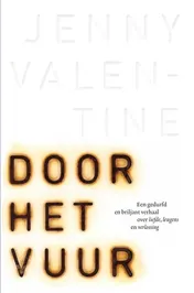 Omslag van Door het vuur