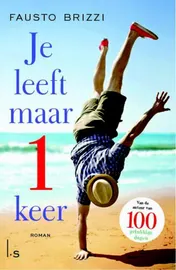 Omslag van Je leeft maar 1 keer