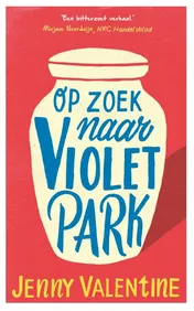 Omslag van Op zoek naar Violet Park
