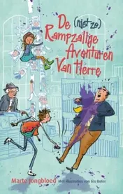 Omslag van De (niet zo) rampzalige avonturen van Herre