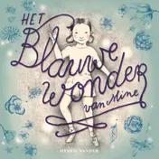 Omslag van Het blauwe wonder van Mine