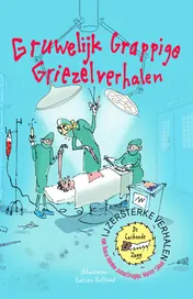 Omslag van IJzersterke Verhalen - Gruwelijk grappige griezelverhalen