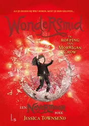 Omslag van Wondersmid - De roeping van Morrigan Crow