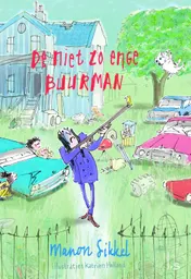 Omslag van De niet zo enge buurman