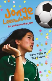 Omslag van Jonge Leeuwinnen - Het meidenvoetbalteam (bind-up deel 1 + 2)