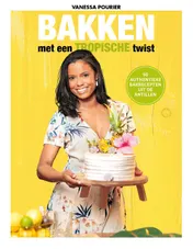Omslag van Bakken met een tropische twist