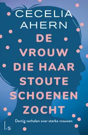 Omslag van De vrouw die haar stoute schoenen zocht