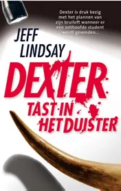 Omslag van Dexter tast in het duister