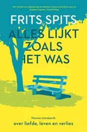 Omslag van Alles lijkt zoals het was. De nieuwe standaards