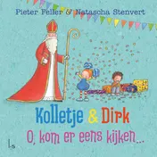 Omslag van Kolletje & Dirk - O, kom er eens kijken...(5 ex)
