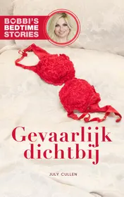 Omslag van Gevaarlijk dichtbij