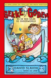 Omslag van Gekke goden en de reis naar de onderwereld