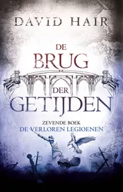 Omslag van De Brug der Getijden 7 - De Verloren Legioenen