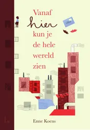 Omslag van Vanaf hier kun je de hele wereld zien