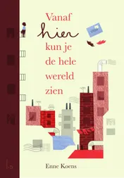 Omslag van Vanaf hier kun je de hele wereld zien
