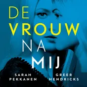 Omslag van De vrouw na mij