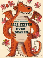 Omslag van Alle feiten (en geruchten) over draken