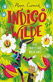 Omslag van Indigo de Wilde en de Onbekende Wildernis