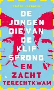 Omslag van De jongen die van de klif sprong en zacht terechtkwam