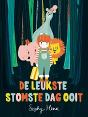 Omslag van De leukste stomste dag ooit