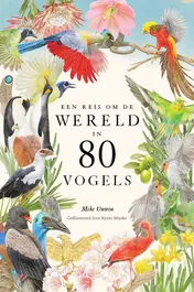 Omslag van Een reis om de wereld in 80 vogels
