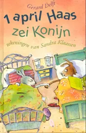 Omslag van '1 April, Haas' zei Konijn