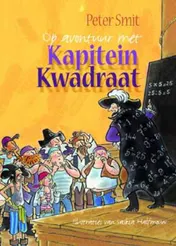 Omslag van Op avontuur met Kapitein Kwadraat