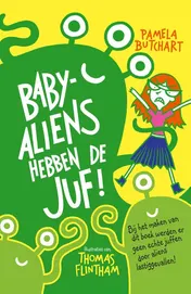 Omslag van Baby-aliens hebben de juf