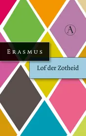 Omslag van Lof der zotheid of de dwaasheid gekroond