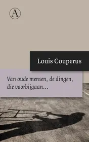 Omslag van Van oude mensen, de dingen, die voorbijgaan...