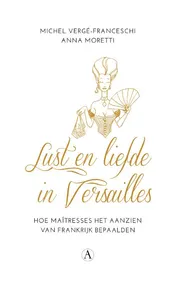 Omslag van Lust en liefde in Versailles