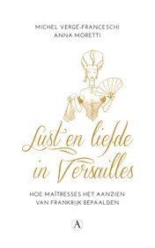 Omslag van Lust en liefde in Versailles