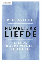 Omslag van Huwelijk en liefde