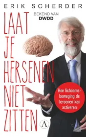 Omslag van Laat je hersenen niet zitten