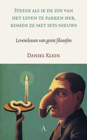 Omslag van Steeds als ik de zin van het leven te pakken heb, komen ze met iets nieuws