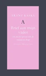 Omslag van Brief aan mijn vader en ander proza uit de nalatenschap