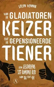 Omslag van Van de gladiatorenkeizer tot de gepensioneerde tiener