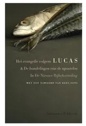 Omslag van Het evangelie volgens Lucas / De handelingen van de apostelen