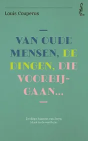 Omslag van Van oude mensen, de dingen, die voorbijgaan