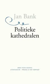 Omslag van Politieke kathedralen