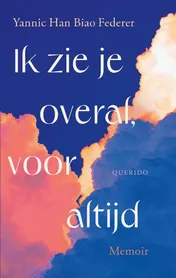 Omslag van Ik zie je overal, voor altijd