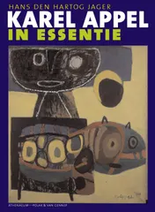 Omslag van Karel Appel in essentie