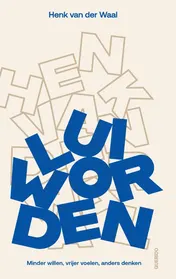 Omslag van Lui worden