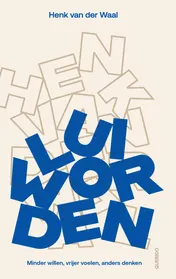 Omslag van Lui worden
