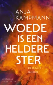 Omslag van Woede is een heldere ster