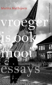 Omslag van Vroeger is ook mooi