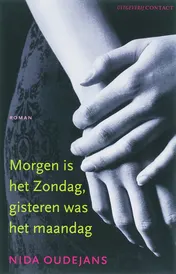 Omslag van Morgen is het Zondag, gisteren was het maandag