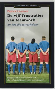 Omslag van De vijf frustraties van teamwork
