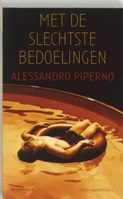 Omslag van Met de slechtste bedoelingen