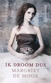Omslag van Ik droom dus